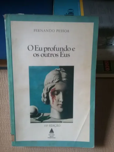 Livro "O Eu Profundo e os Outros Eus" - Fernando Pessoa
