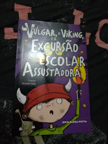 Vulgar o viking e a excursão escolar assustadora 