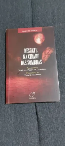 Resgate na Cidade das Sombras - Romance Espírita