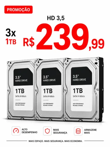3HDs 1Tb 3.5 EM PROMOÇÃO por R$229,99