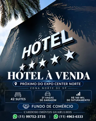Hotel próximo ao EXPO CENTER NORTE à VENDA - 42 Suítes - Fundo de Comércio - Zona Norte SP