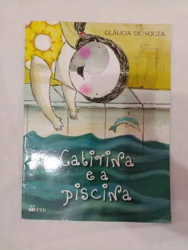 Livro "Catirina e a piscina" de Gláucia de Souza