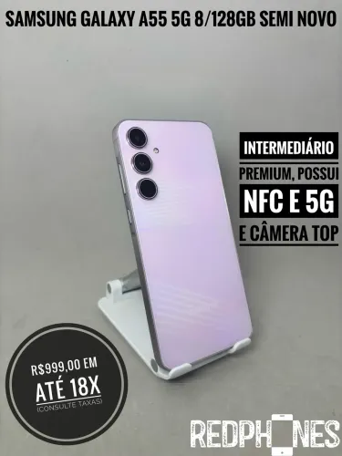 Loja física. Apenas venda. Samsung Galaxy A55 5G 8/128 com garantia