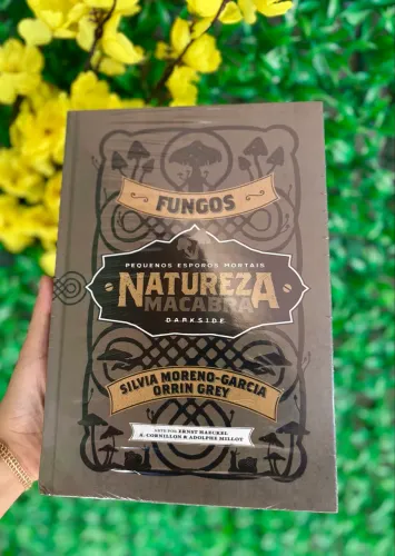 Livro Natureza Macabra: Fungos + 3 Cards do livro ( Darkside)