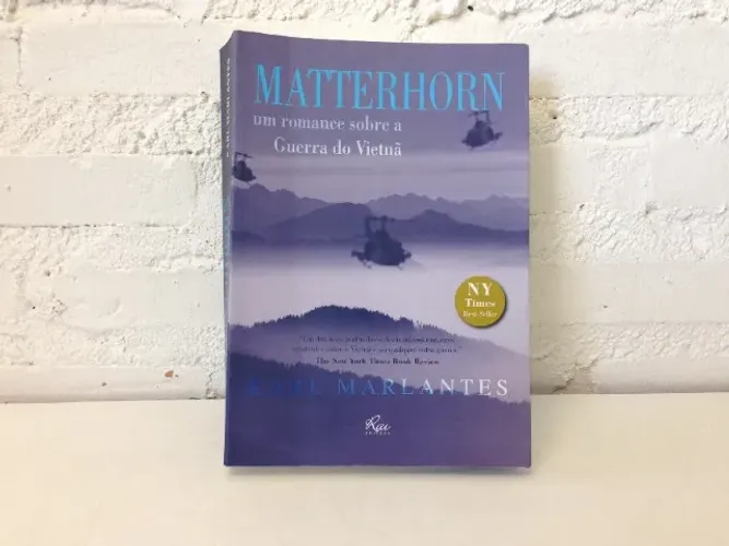 Cod645 Livro Matterhorn - Um Romance Sobre A Guerra Do Vietnã - Karl Marlantes 