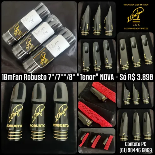 10mFan Robusto - Sax Tenor | Aberturas 7*, 7** e 8* | NOVAS, NA CAIXA - Importadas USA