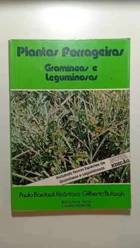 Livro Plantas Forrageiras - Gramíneas e Leguminosas