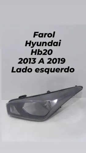 Farol Hyundai HB20 2013 2014 2015 2016 2017 2018 2019 Lado Esquerdo