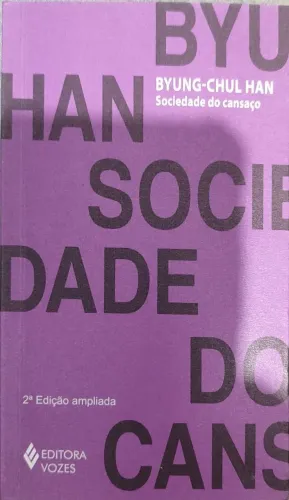 Sociedade do cansaço Byung-Chul Han livro 