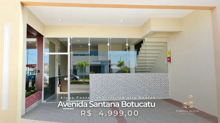 Alugo Ponto Comercial de Alto Padrão Avenida Santana, Botucatu