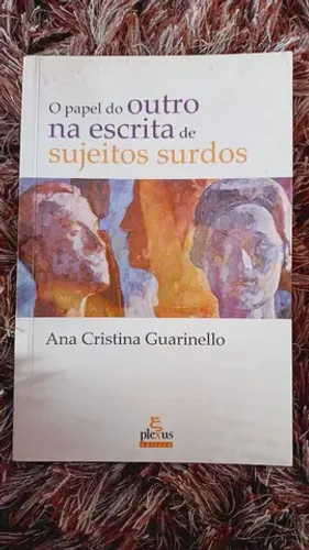 O papel do outro na escrita de sujeitos surdos 