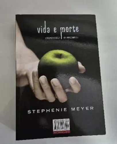 Crepúsculo/vida e Morte - Edição Especial de Aniversário