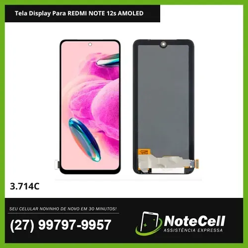 Tela Display P/ Xiaomi Redmi Note 12s Amoled Original 3.714C- Instalação Em 30 Min!