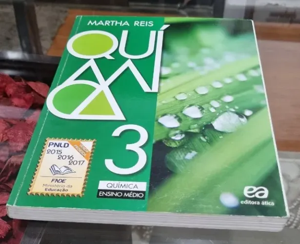 Livro de Química, Martha Reis, Química 3, Editora Ática