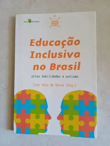 Educação Inclusiva no Brasil - Altas Habilidades e Autismo