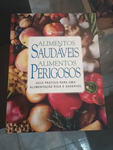 Livro Alimentos Saudáveis x Perigosos