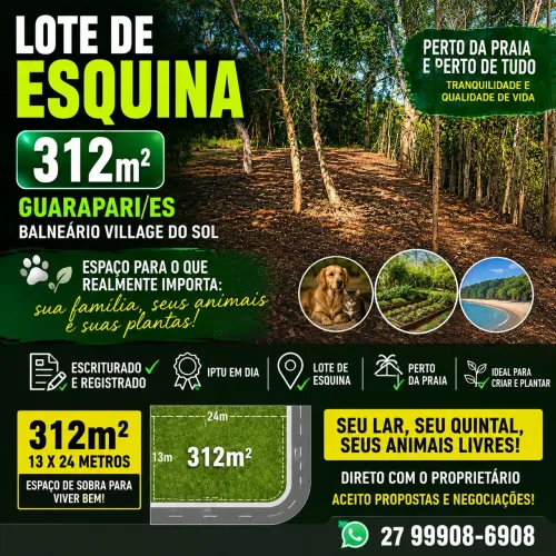 LOTE ESQUINA 312M² EM GUARAPARI, PRAIA + ESPAÇO PARA SEUS ANIMAIS, PEGO VEICULOS, PARCELO