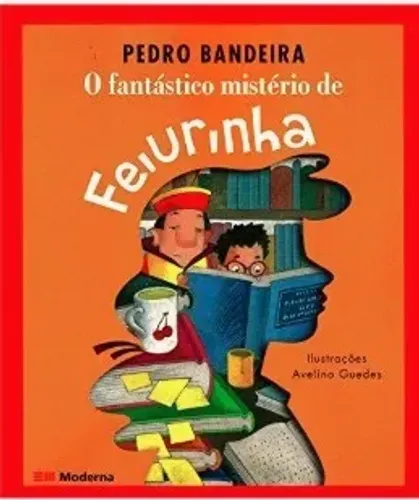 Livro O Fantástico Mistério de Feiurinha