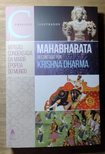 Mahabharata recontado por Krishna Dharma. Cla?sicos Ilustrados. NOVO!