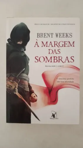 A margem das sombras -  Brent Weeks