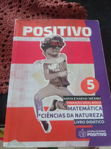 Livros positivo 5 Novo ensino médio ciências da natureza e matemática!!!!