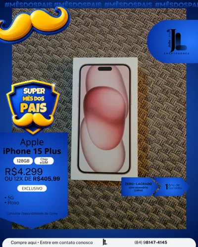 IPHONE 15 PLUS, 5G, 128GB, CHIP ESIM, LACRADO, EXCLUSIVO!
