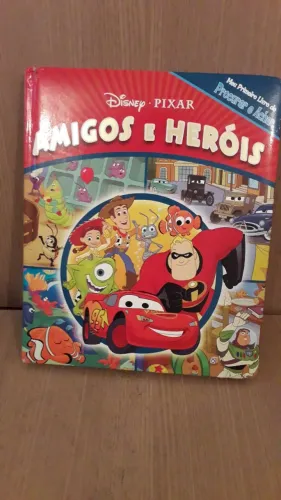 Livro Ilustrado Amigos e Heróis Capa Dura