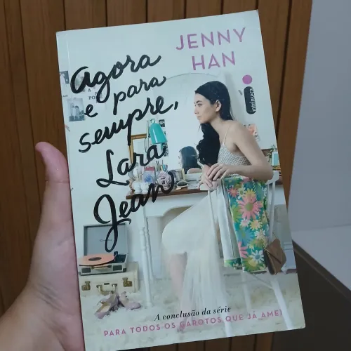 LIVRO: Agora e para sempre, Lara Jean