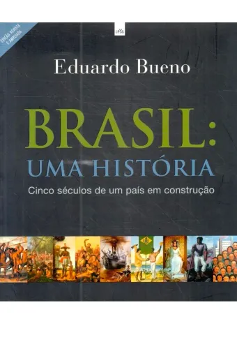 Livro Brasil uma história : cinco séculos de um país em construção