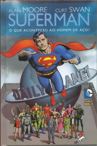 Superman: O Que Aconteceu ao Home de Aço? (Panini Books)