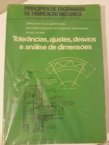 Livro Eng de Fabricação Mecânica - Tolerâncias, Ajustes, Desvios - Usado