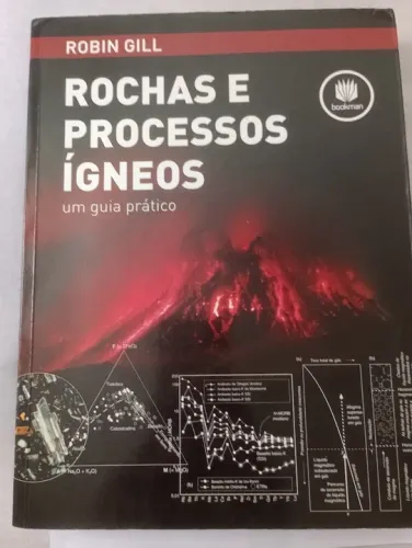 Livro Rochas e Processos Ígneos: Um Guia Prático