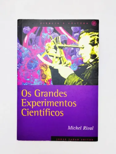 Os Grandes Experimentos Científicos