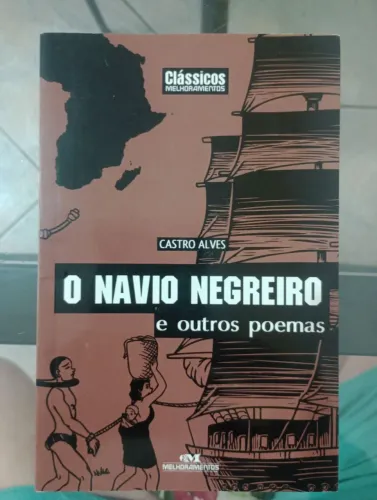 Livro O NAVIO NEGREIRO E OUTROS POEMAS