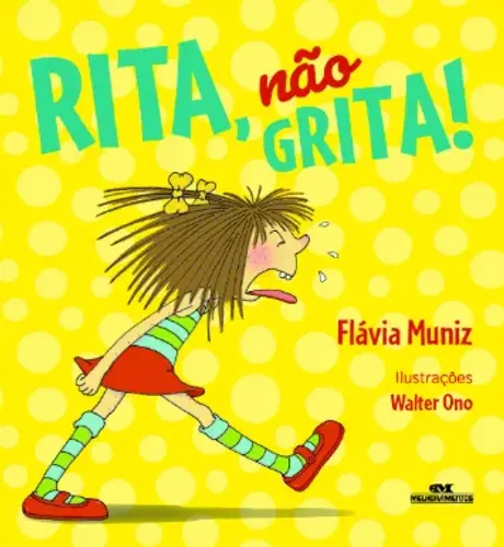 Livro: Rita, não grita! - Muniz, Flávia - ED.Melhoramentos