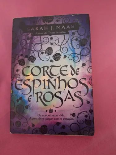 Corte de espinhos e rosas Vol. 1