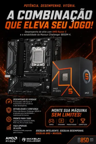 Kit ryzen 5 8500g + Placa Mãe Maxsun Challenger B850M-K WIFI DDR5