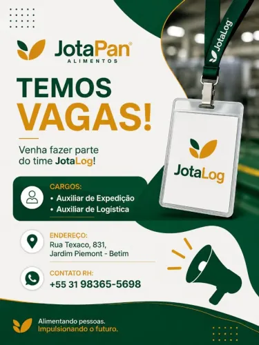 VAGAS DISPONÍVEIS -  AUXILIAR DE EXPEDIÇÃO E AUXILIAR DE LOGÍSTICA