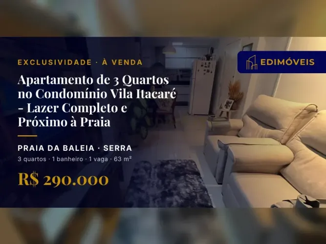 Praia da Baleia| Apartamento 3 quartos em condomínio, qualidade de vida garantida
