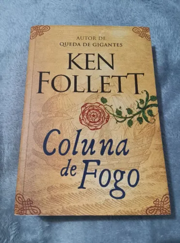 Ken Follett - Coluna de Fogo