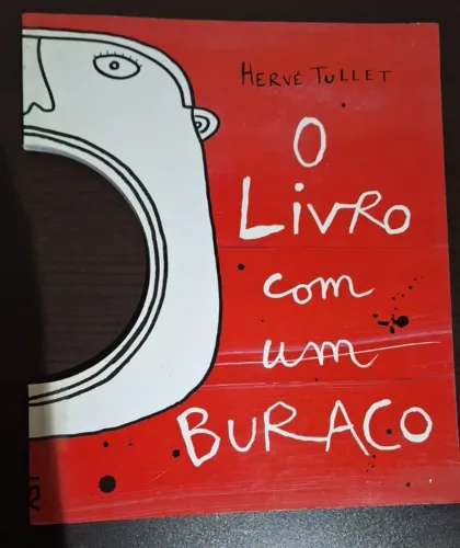 O Livro Com Um Buraco - Hervé Tullet - Editora Cosac Naify