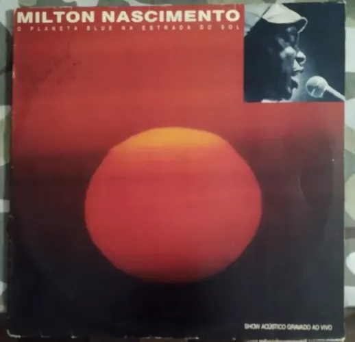 Vinil LP Milton Nascimento - O Planeta Blue Na Estrada Do Sol com Encarte (1991) MPB