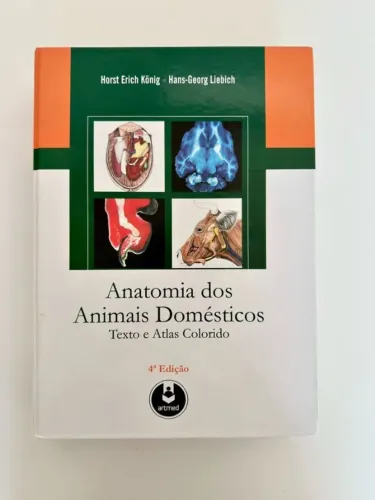 Anatomia dos Animais Domésticos - Texto e Atlas Colorido | 4a Edição | Excelente Estado