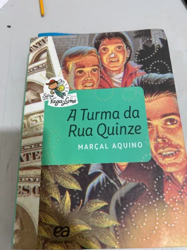 A turma da Rua Quinze