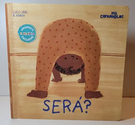 Livro "Será?" (Série Mil Caraminholas) - Lulu Lima e Amma (Exclusivo Leiturinha)