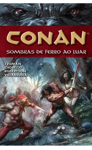 Conan Sombras de Ferro ao Luar.