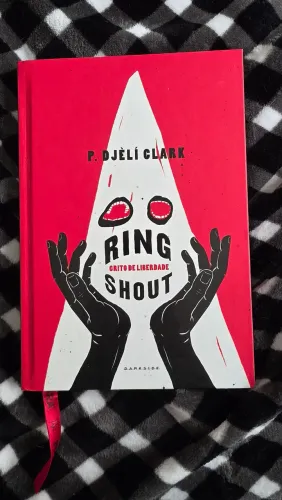 LIVRO RING SHOUT- GRITO DE LIBERDADE