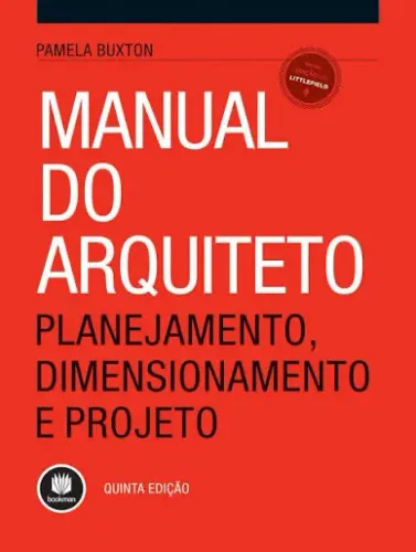 Livro Manual do Arquiteto: Planejamento, Dimensionamento e Projeto