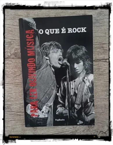 Livro: O que é Rock - Para ler ouvindo música