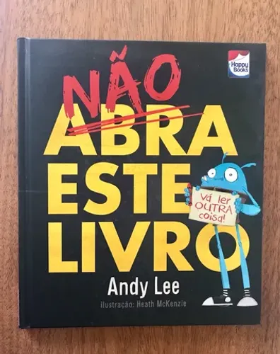 Livro: Não abra este livro - Andy Lee